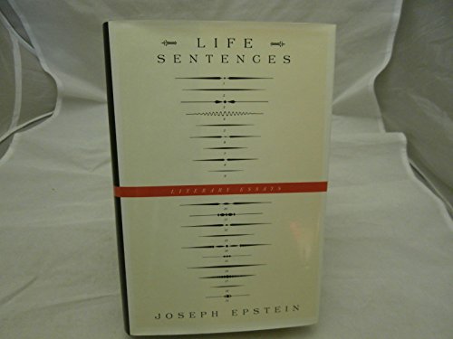 cover image Life Sentences: Literary Essays
