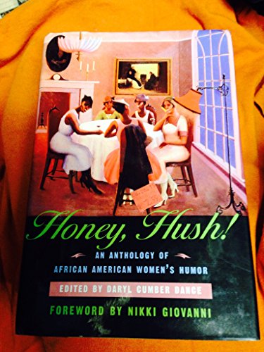 cover image Honey, Hush!: An Anthology of African American Women's Humor