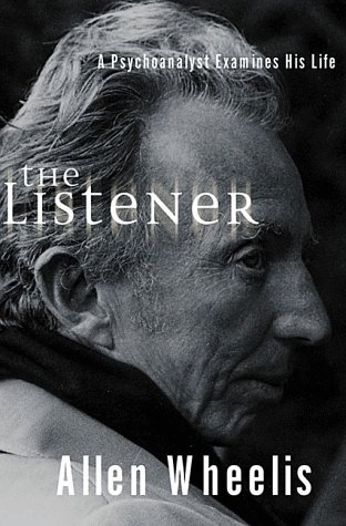 cover image The Listener: A Psychoanalyst Examines His Life