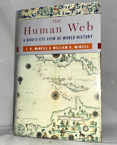 cover image The Human Web: A Bird's-Eye View of World History