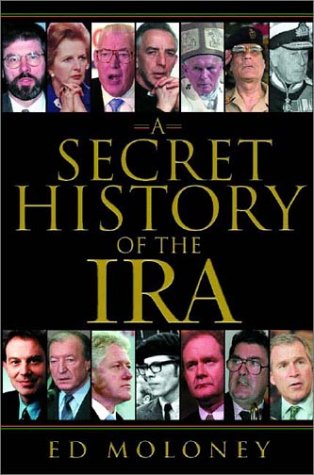 cover image A SECRET HISTORY OF THE IRA