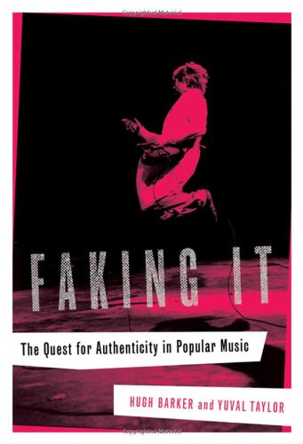 cover image Faking It: The Search for Authenticity in Popular Music