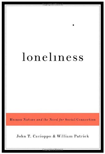 cover image Loneliness: Human Nature and the Need for Social Connection