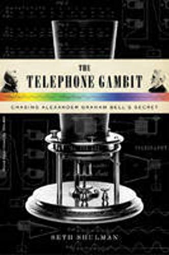 cover image The Telephone Gambit: Chasing Alexander Graham Bell's Secret