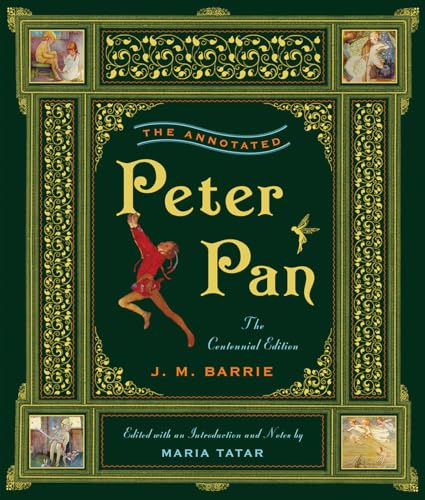 cover image The Annotated Peter Pan: The Centennial Edition