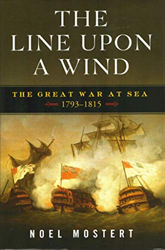 cover image The Line Upon a Wind: The Great War at Sea, 1793–1815