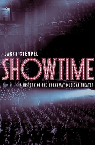 cover image Showtime: A History of the Broadway Musical Theater