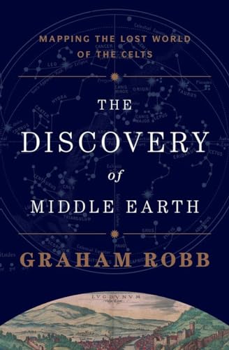 cover image The Discovery of Middle Earth: Mapping the Lost World of the Celts