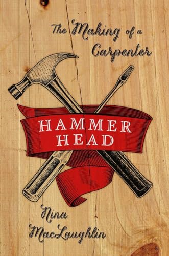 cover image Hammer Head: The Making of a Carpenter