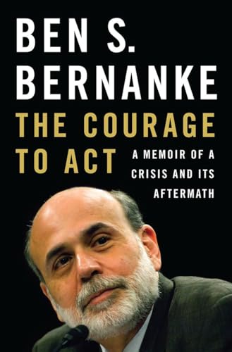 cover image The Courage to Act: A Memoir of a Crisis and Its Aftermath