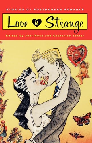 cover image Love is Strange: Stories of Postmodern Romance