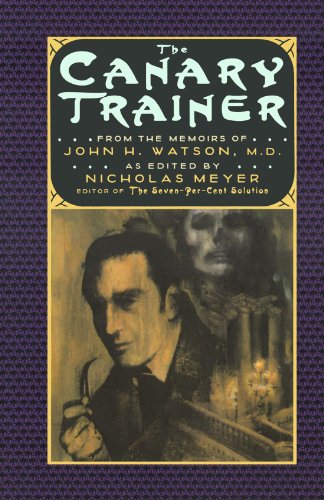cover image The Canary Trainer: From the Memoirs of John H. Watson