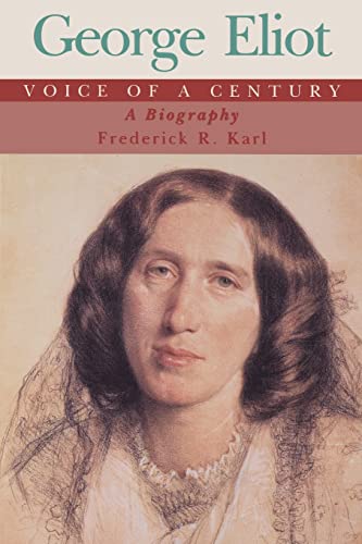 cover image George Eliot: Voice of a Century; A Biography