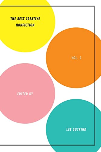 cover image The Best Creative Nonfiction, Volume 2