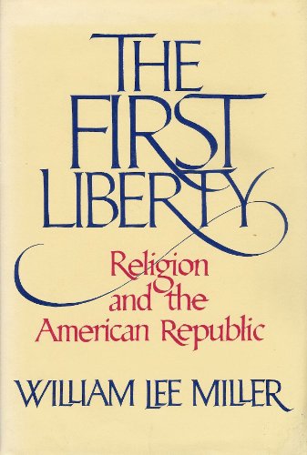cover image The First Liberty: Rel