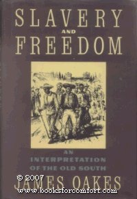 cover image Slavery and Freedom: An Interpretation of the Old South