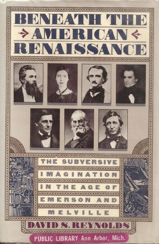 cover image Beneath the American Renaissance: The Subversive Imagination