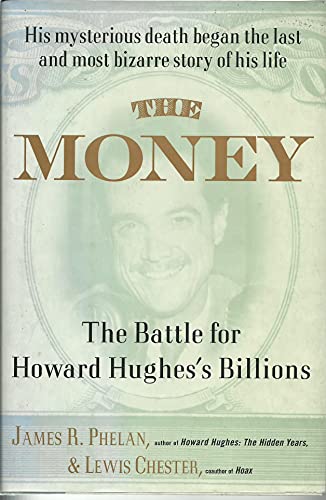 cover image The Money: The Battle for Howard Hughes's Billions