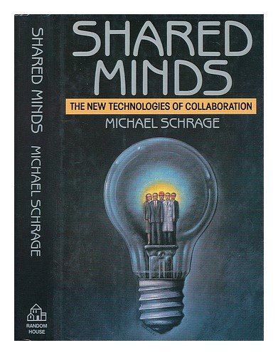 cover image Shared Minds: The New Technologies of Collaboration