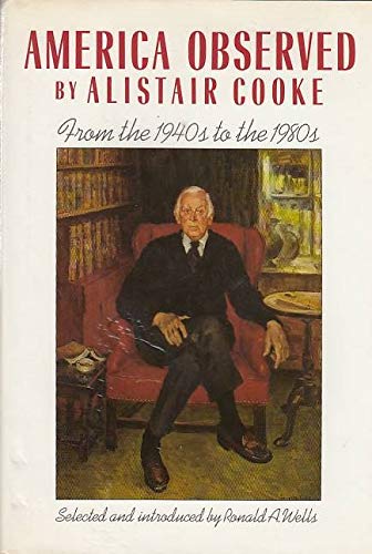 cover image America Observed: The Newspaper Years of Alistair Cooke