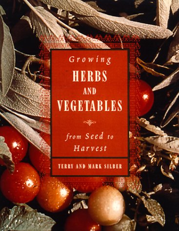 cover image Growing Herbs and Vegetables: From Seed to Harvest
