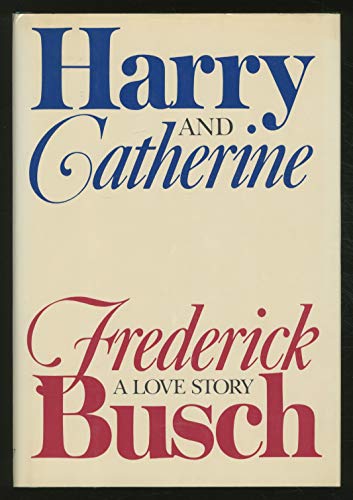 cover image Harry and Catherine: A Love Story