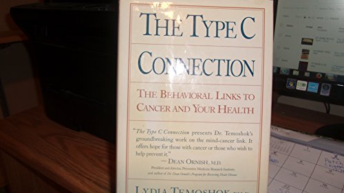 cover image The Type C Connection: The Behavioral Links to Cancer and Your Health
