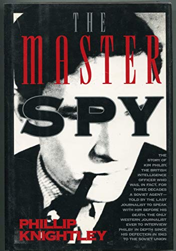 cover image The Master Spy: The Story of Kim Philby
