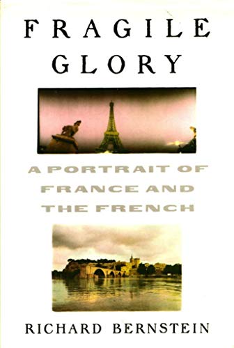cover image Fragile Glory: A Portrait of France and the French