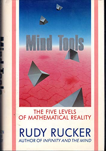 cover image Mind Tools: The Five Levels of Mathematical Reality