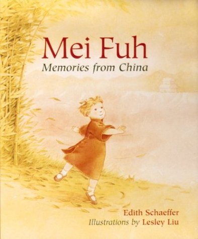 cover image Mei Fuh: Memories from China