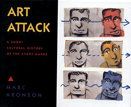 cover image Art Attack: A Short Cultural History of the Avant-Garde