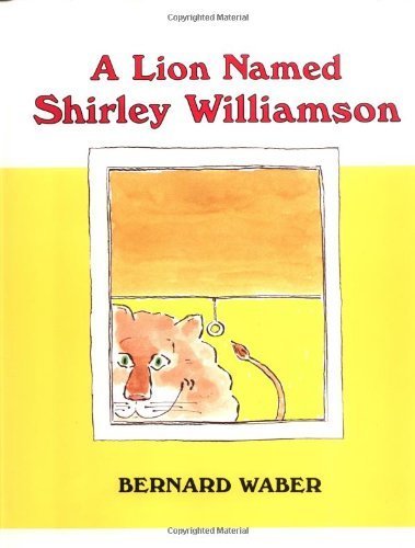 cover image A Lion Named Shirley Williamson
