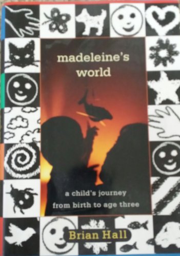 cover image Madeleine's World: A Child's Journey from Birth to Age Three