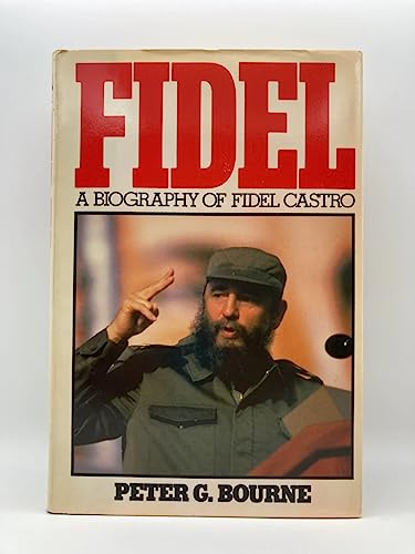 cover image Fidel: A Biography of Fidel Castro