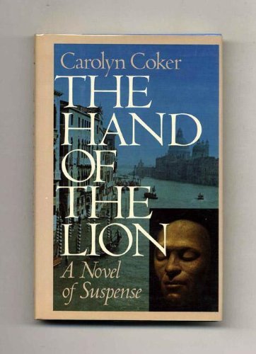 cover image The Hand of the Lion: A Novel of Suspense