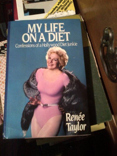 cover image My Life on a Diet: Confessions of a Hollywood Diet Junkie