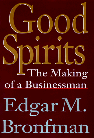 cover image Good Spirits: The Making of a Businessman