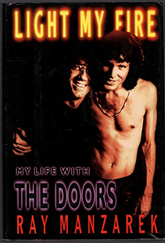 cover image Light My Fire: My Life with the Doors