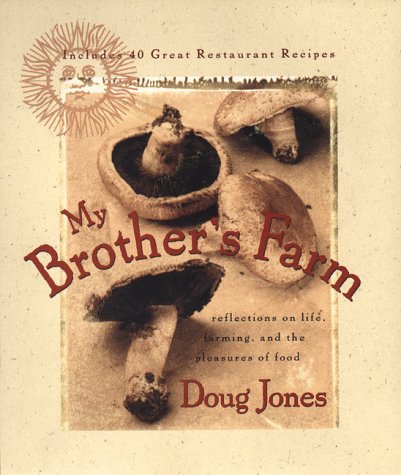 cover image My Brother's Farm: Reflections on Life, Farming, and the Pleasures of Food