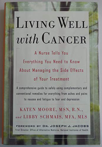 cover image Living Well with Cancer: A Nurse Tells You Everything You Need to Know