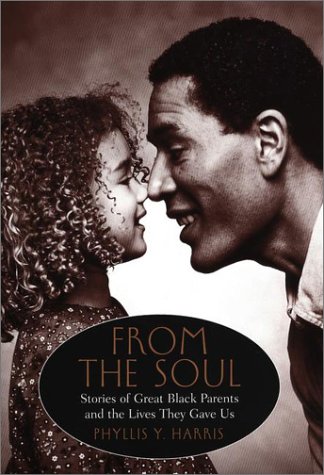 cover image FROM THE SOUL: Stories of Great Black Parents and the Lives They Gave Us