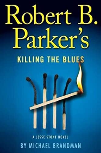 cover image Robert B. Parker's Killing the Blues: A Jesse Stone Novel