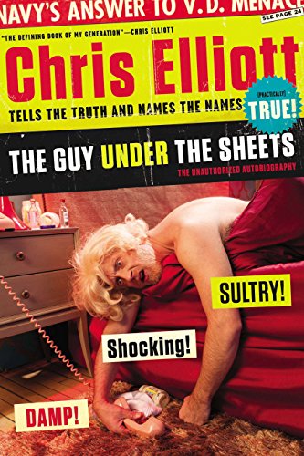 cover image The Guy Under The Sheets: The Unauthorized Autobiography