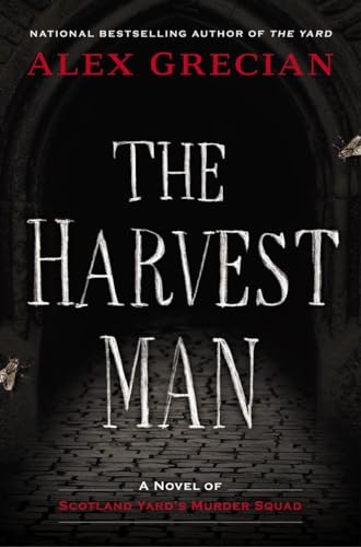 cover image The Harvest Man: A Novel of Scotland Yard’s Murder Squad