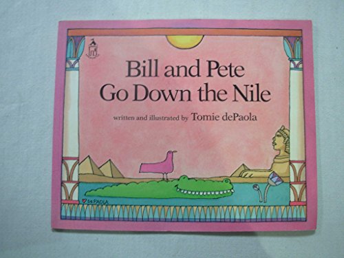 cover image Bill and Pete Down the Nile
