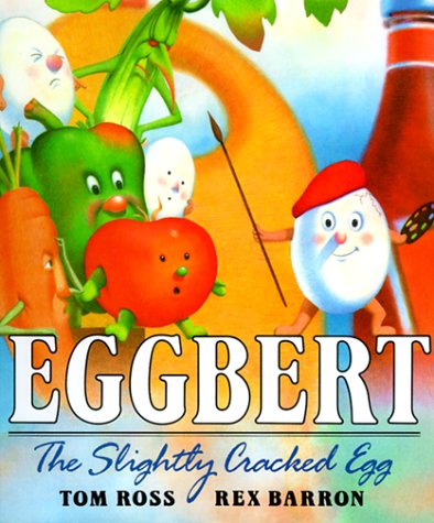 cover image Eggbert, the Slightly Cracked Egg