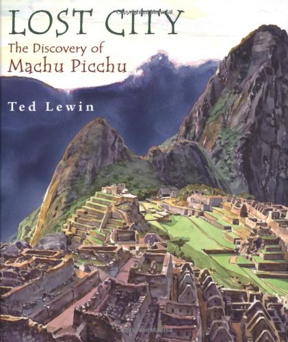 cover image LOST CITY: The Discovery of Machu Picchu