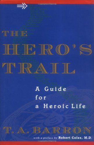 cover image The Hero's Trail: A Guide for a Heroic Life