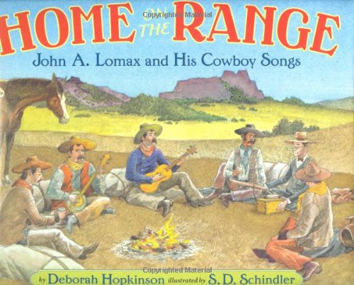cover image Home on the Range: John A. Lomax and His Cowboy Songs